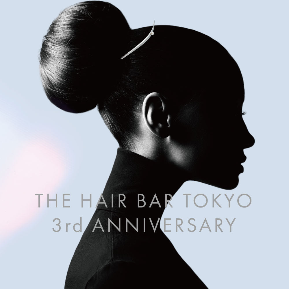 3rd Anniversary | THE HAIR BAR TOKYO