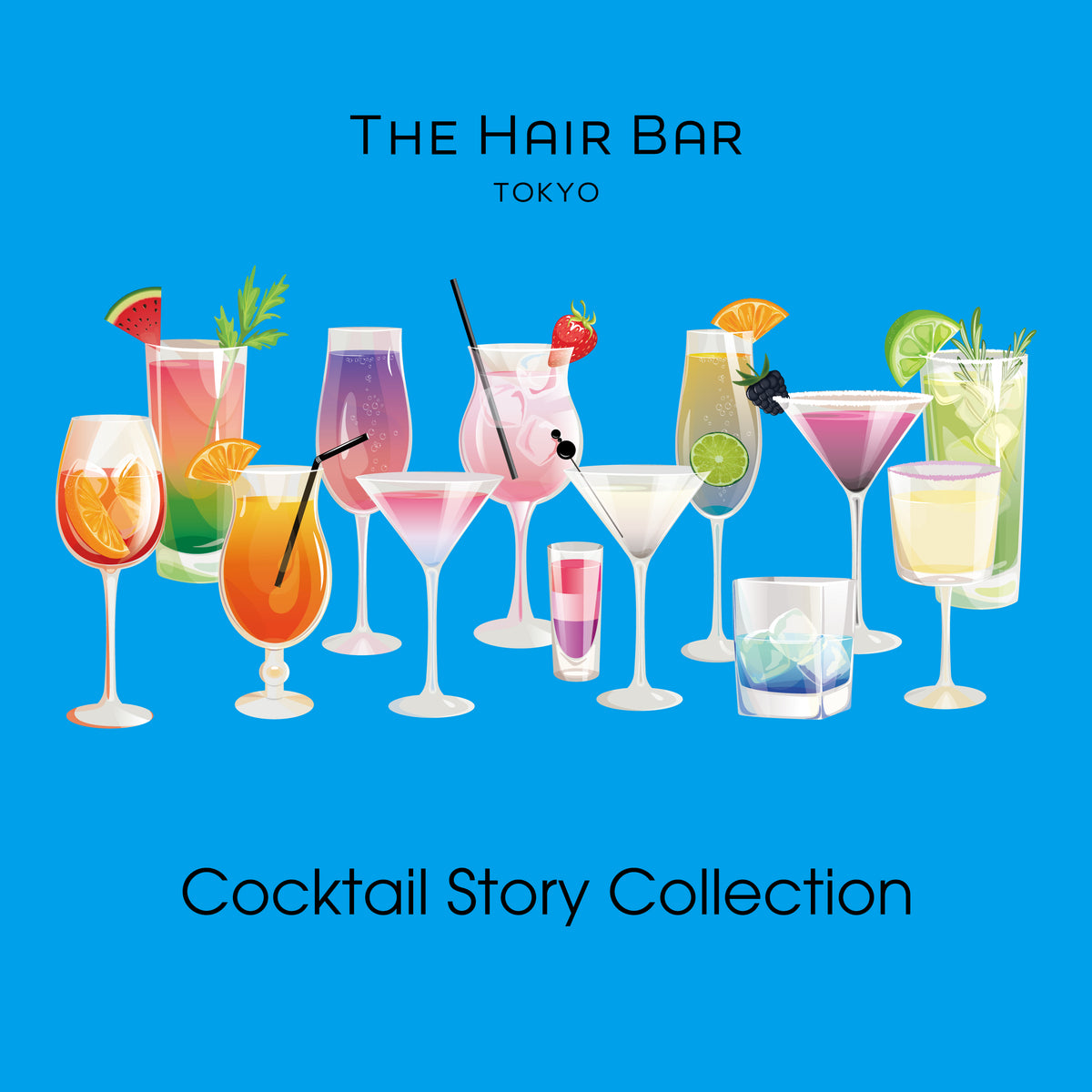 Cocktail Story Collection | THE HAIR BAR TOKYO