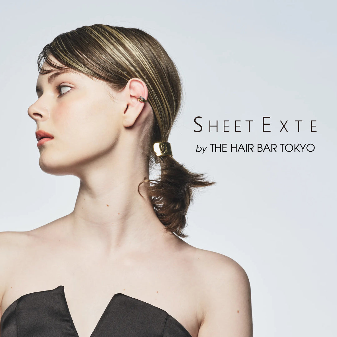 SHEET EXTE by THE HAIR BAR TOKYO