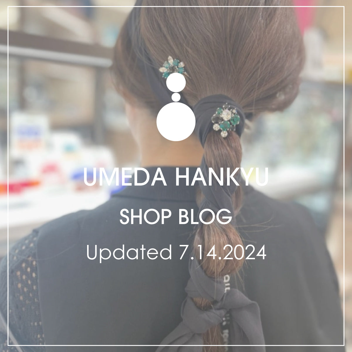 Shop Blog更新／うめだ阪急店