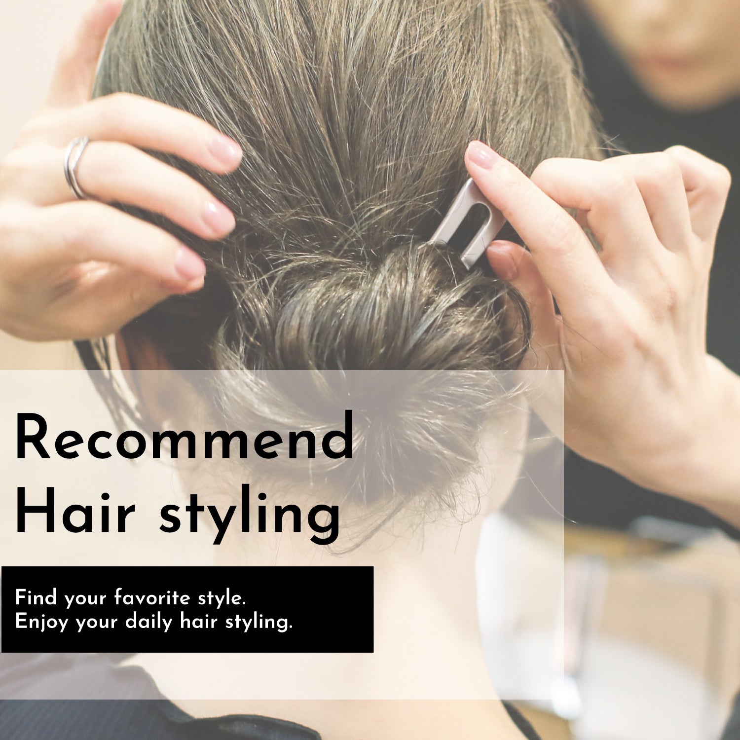 Recommend Hair styling