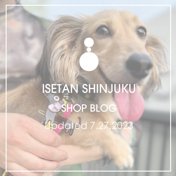 Shop Blog更新／新宿伊勢丹店