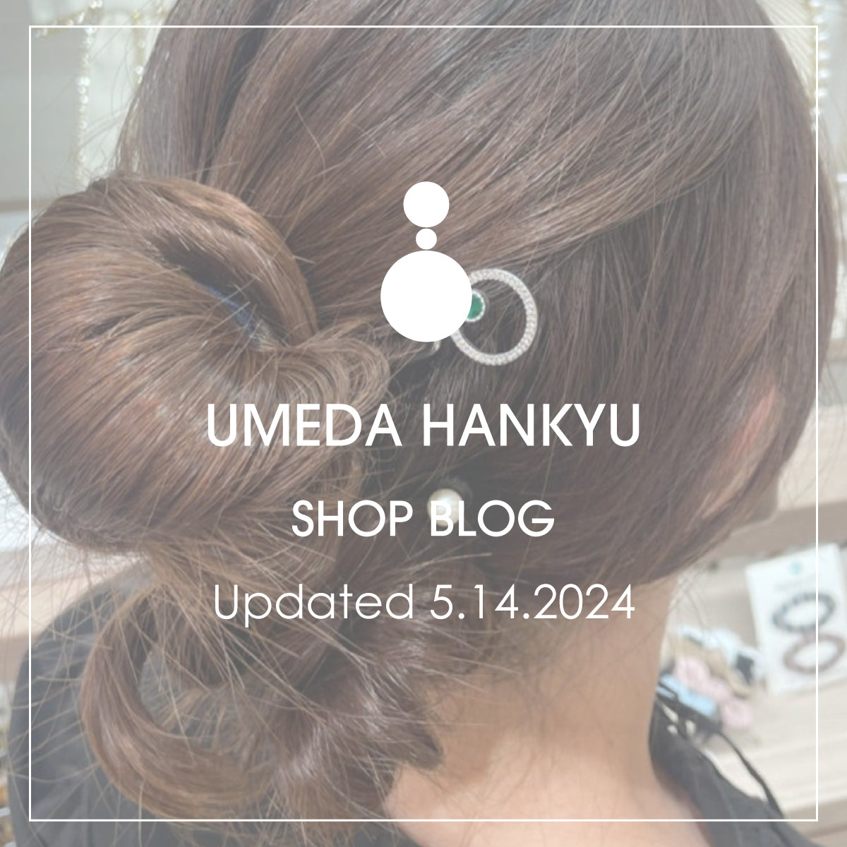Shop Blog更新／うめだ阪急店