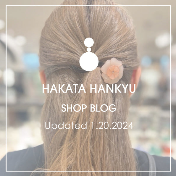 Shop Blog更新／博多阪急店